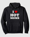 I Love Hot Moms Black Hoodie - view 1